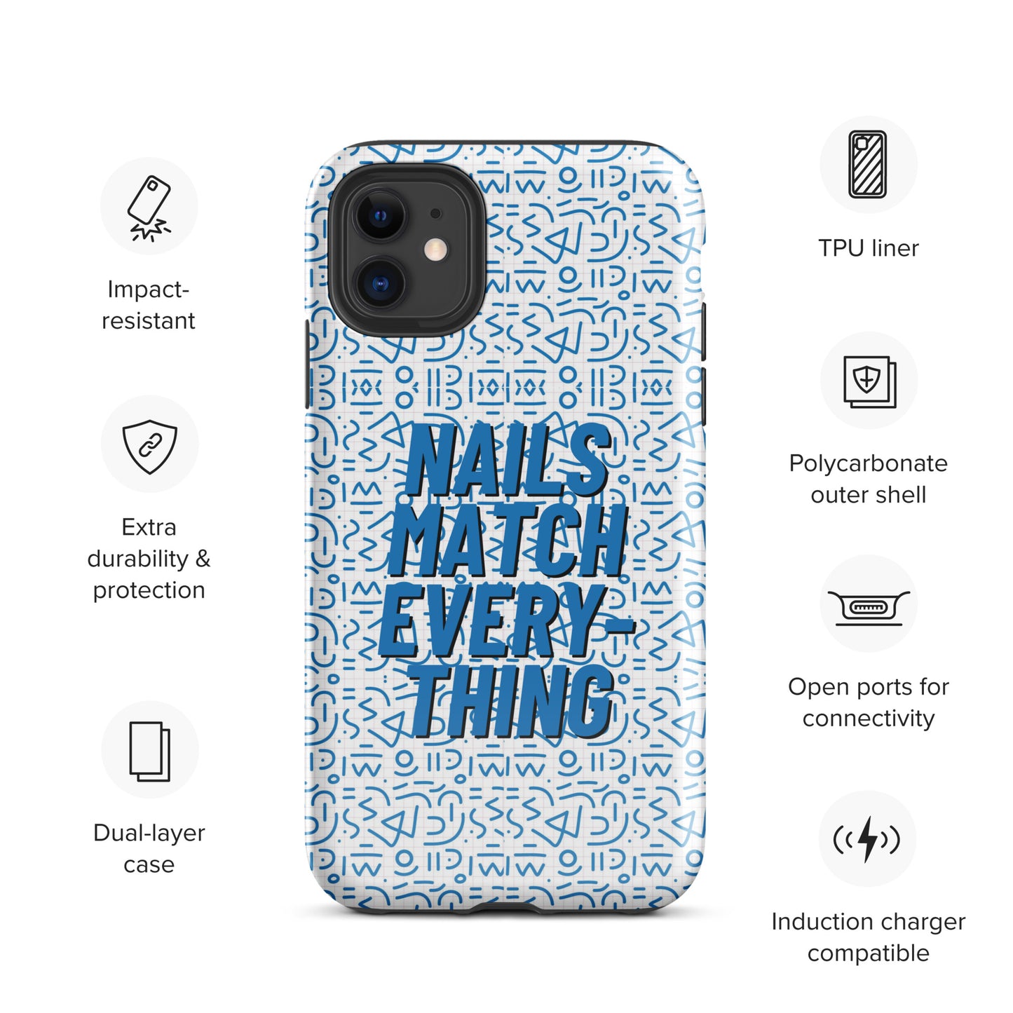 Tough Case for iPhone® Collection 5 Nails Match Everything