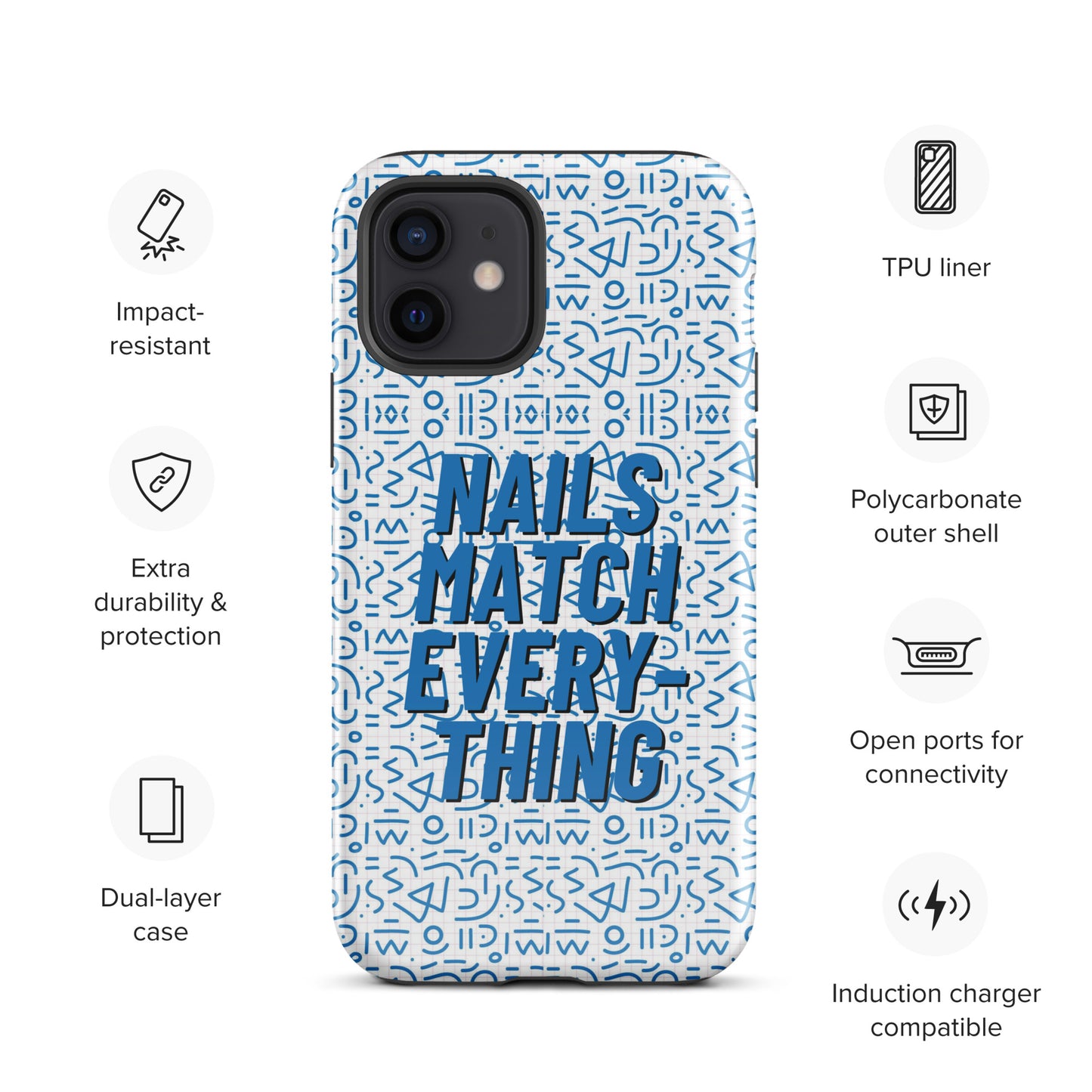 Tough Case for iPhone® Collection 5 Nails Match Everything