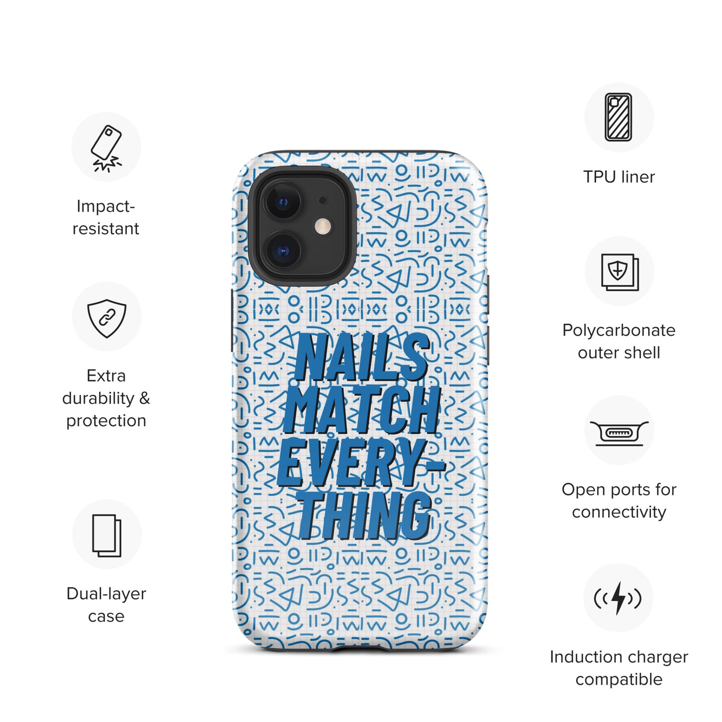 Tough Case for iPhone® Collection 5 Nails Match Everything