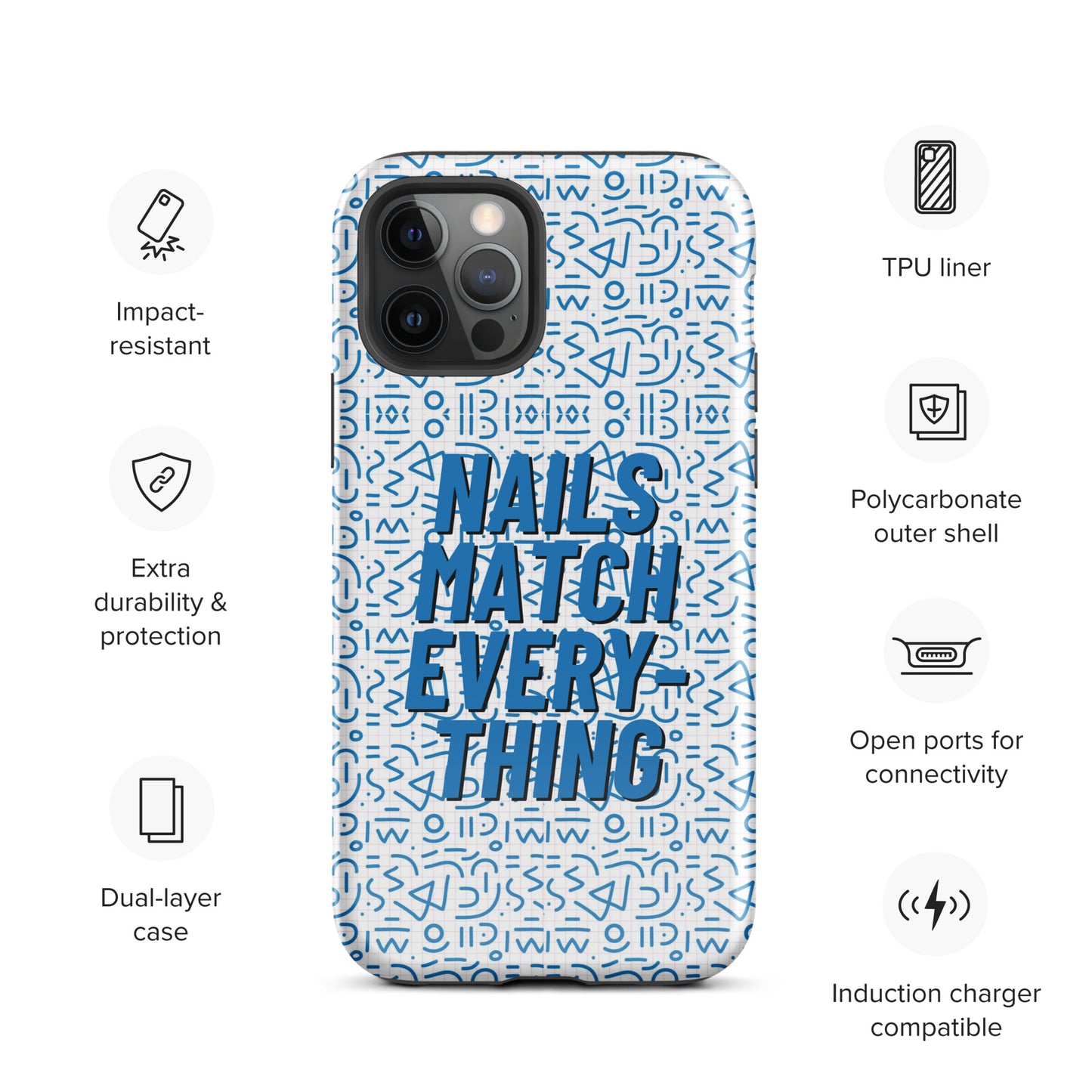 Tough Case for iPhone® Collection 5 Nails Match Everything