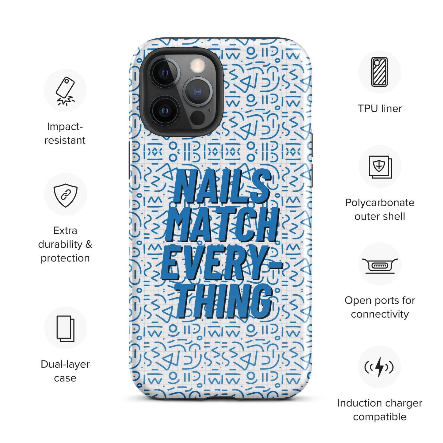 Tough Case for iPhone® Collection 5 Nails Match Everything