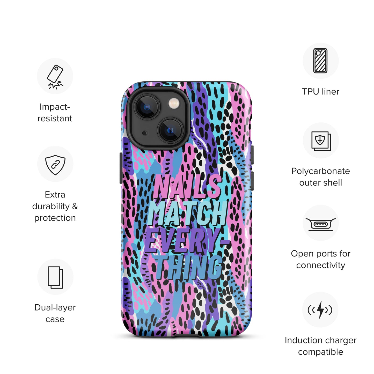 Tough Case for iPhone® Collection 16 Nails Match Everything