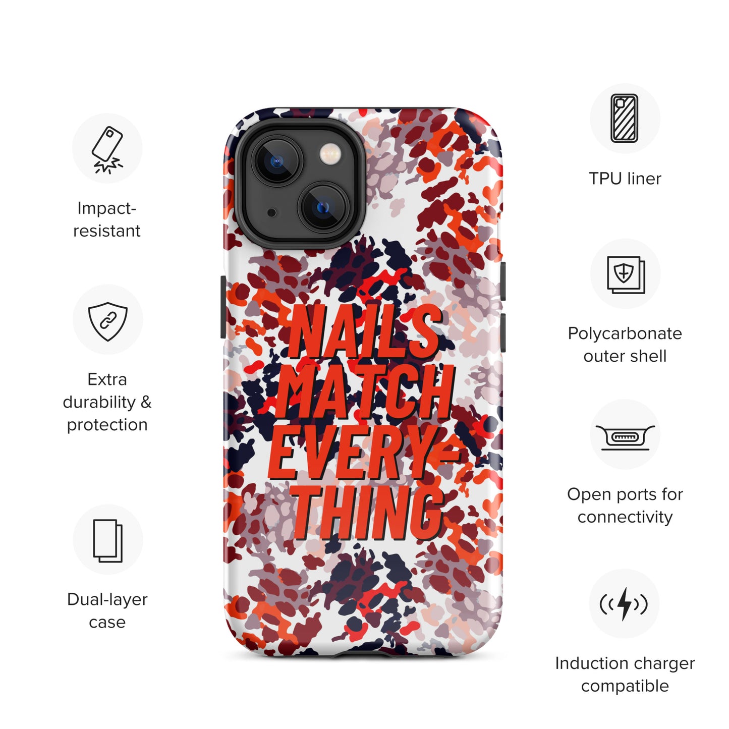 Tough Case for iPhone® Collection 11 Nails Match Everything