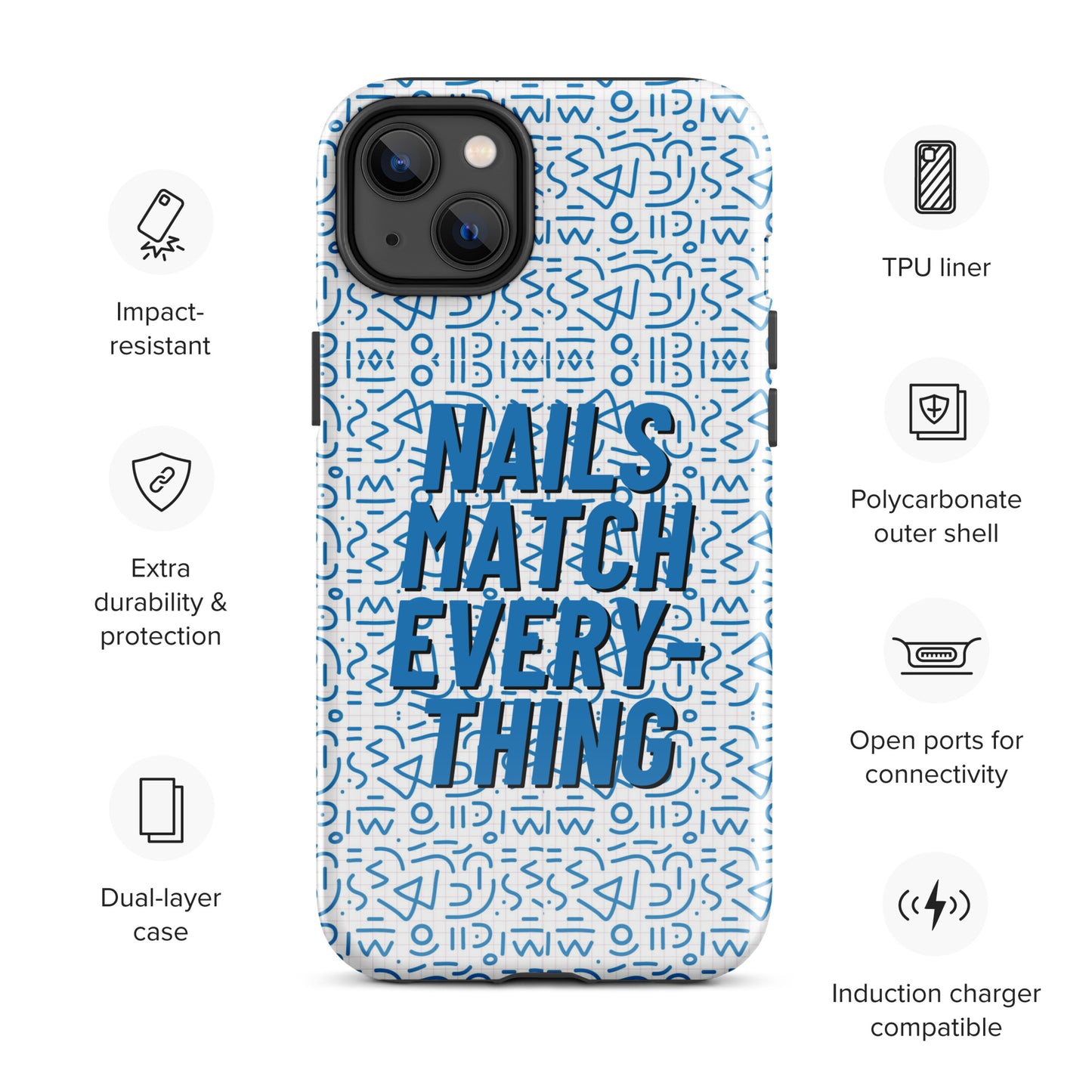 Tough Case for iPhone® Collection 5 Nails Match Everything