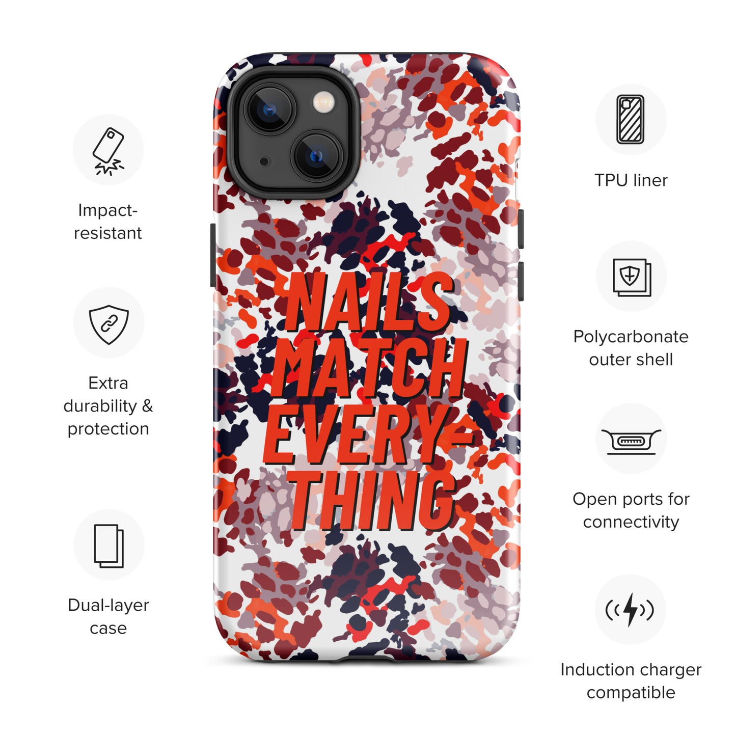 Tough Case for iPhone® Collection 11 Nails Match Everything