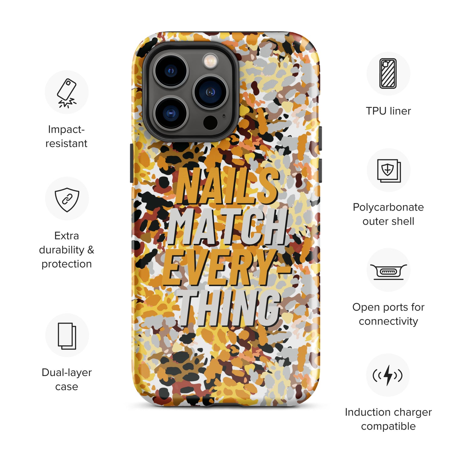 Tough Case for iPhone® Collection 13 Nails Match Everything