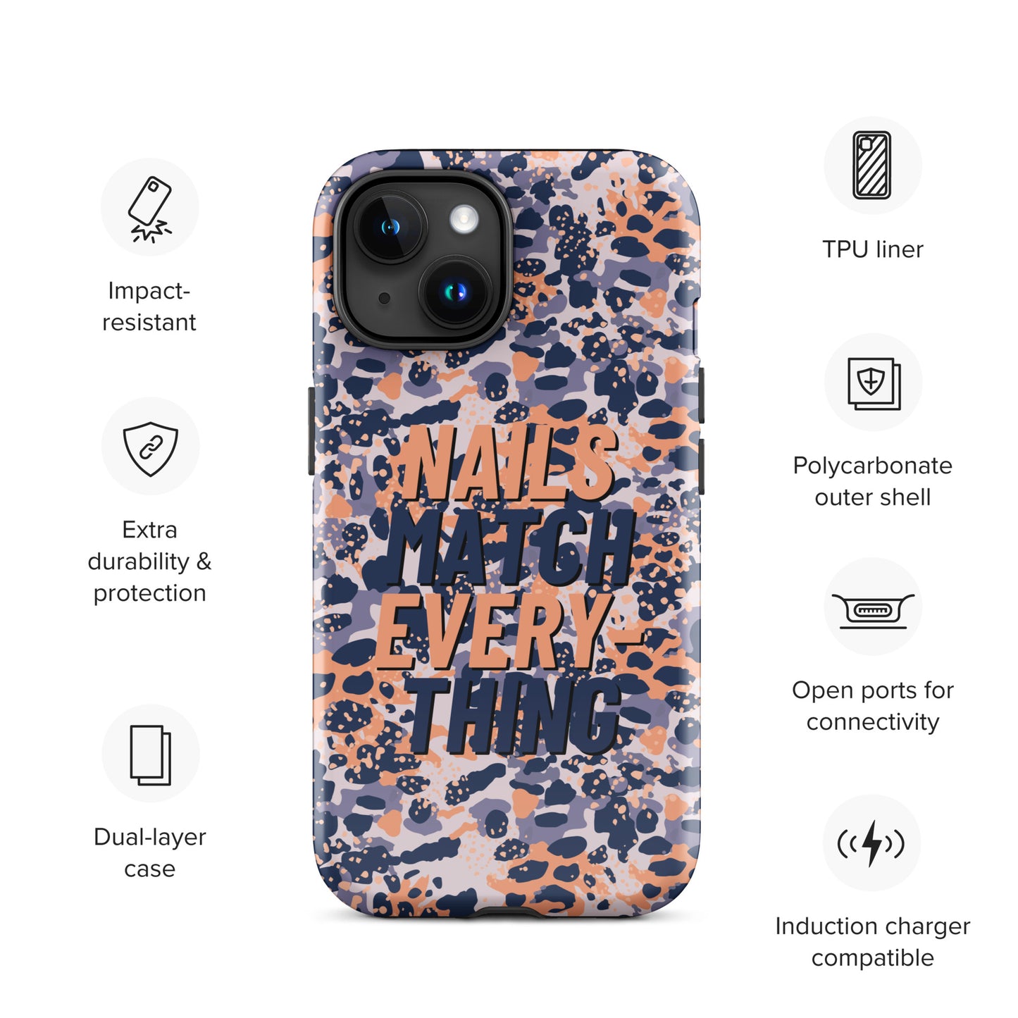 Tough Case for iPhone® Collection 15 Nails Match Everything