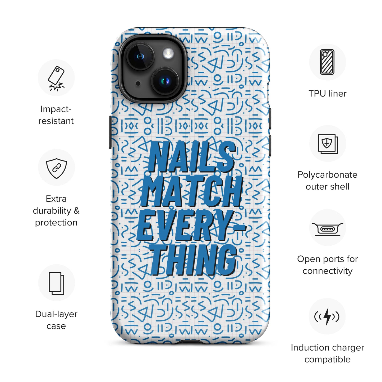 Tough Case for iPhone® Collection 5 Nails Match Everything