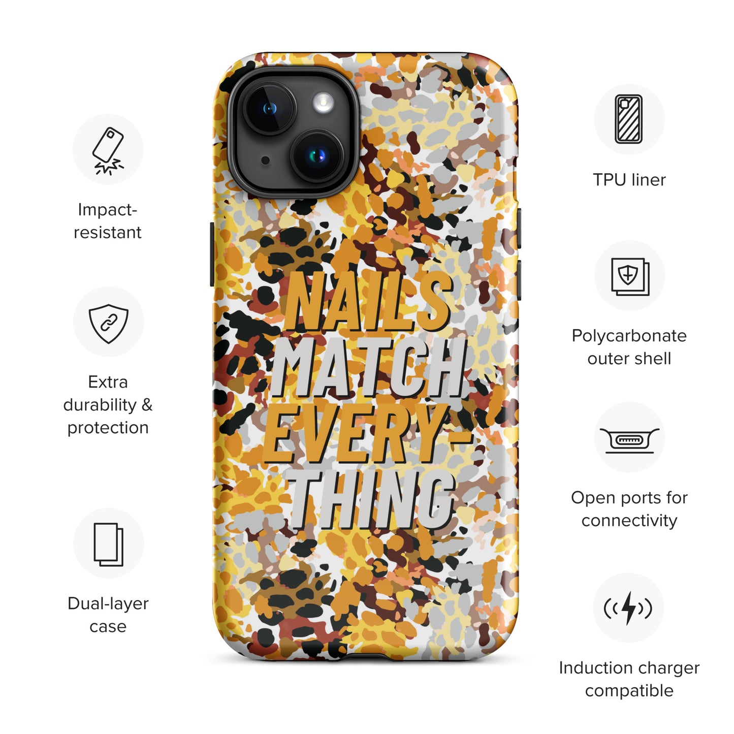 Tough Case for iPhone® Collection 13 Nails Match Everything