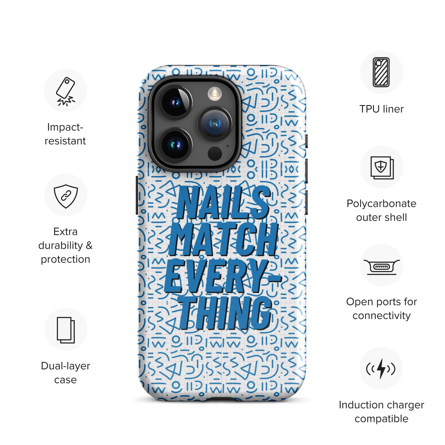 Tough Case for iPhone® Collection 5 Nails Match Everything