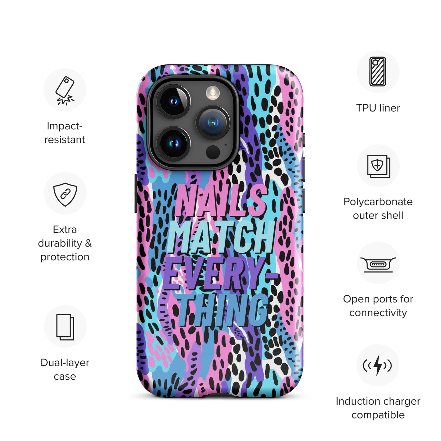 Tough Case for iPhone® Collection 16 Nails Match Everything